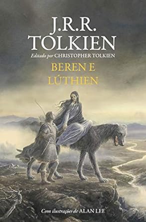 Beren e Luthien J. R. R. Tolkien